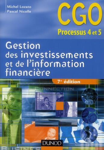 Couverture du livre « Gestion des investissements et de linformation financière ; manuel (7e édition) » de Michel Lozato et Pascal Nicolle aux éditions Dunod