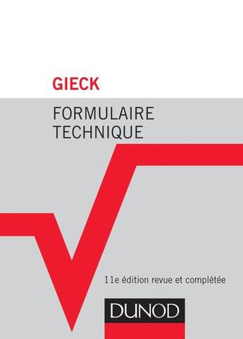 Couverture du livre « Formulaire technique - 11e ed. » de Gieck Kurt aux éditions Dunod