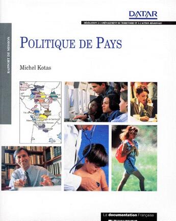 Couverture du livre « Politique de pays » de Michel Kotas aux éditions Documentation Francaise