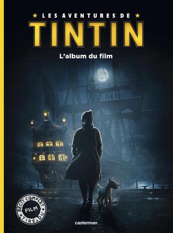 Couverture du livre « Tintin ; l'album du film » de Herge aux éditions Casterman