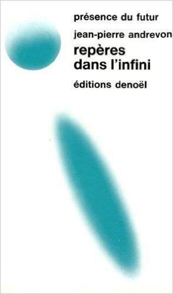 Couverture du livre « Repères dans l'infini » de Jean-Pierre Andrevon aux éditions Denoel