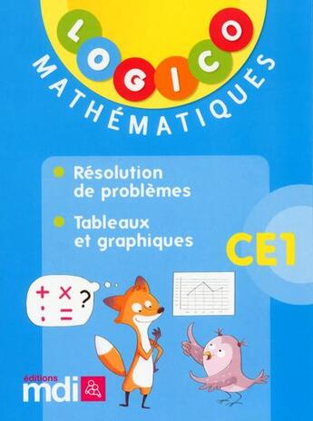 Couverture du livre « Logico maths ce1 : problemes » de  aux éditions Mdi