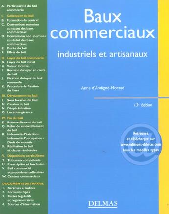 Couverture du livre « Baux commerciaux, industriels et artisanaux (13e édition) » de Anne D' Andigne-Morand aux éditions Delmas