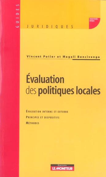 Couverture du livre « Evaluation des politiques locales » de Potier/Bencivenga aux éditions Le Moniteur