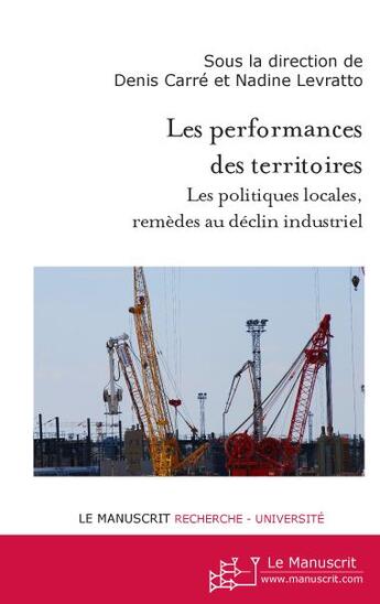 Couverture du livre « Les performances des territoires » de Nadine Levratto aux éditions Le Manuscrit