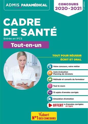 Couverture du livre « Cadre de santé, entrée en IFCS ; tout-en-un (édition 2020/2021) » de Josseline Jacques aux éditions Vuibert