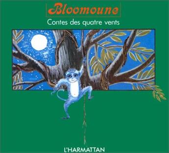 Couverture du livre « Bloomoune » de Isabelle Cadoré aux éditions L'harmattan