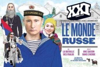 Couverture du livre « REVUE XXI n.32 : le monde russe » de Revue Xxi aux éditions Xxi