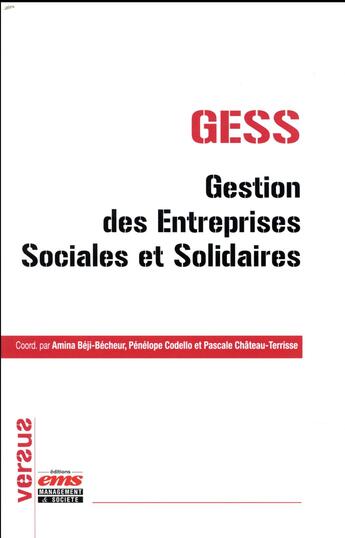 Couverture du livre « Gess gestion des entreprises sociales et solidaires » de Codello/Terrisse aux éditions Ems