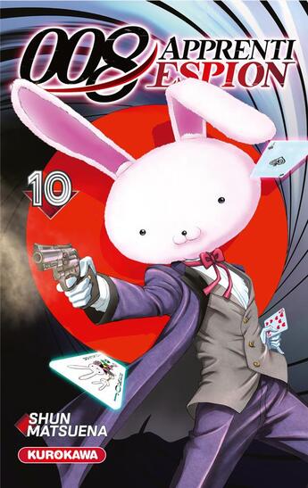 Couverture du livre « 008 apprenti espion Tome 10 » de Shun Matsuena aux éditions Kurokawa