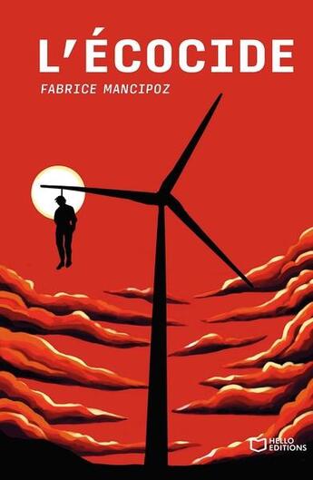 Couverture du livre « L'écocide » de Fabrice Mancipoz aux éditions Hello Editions