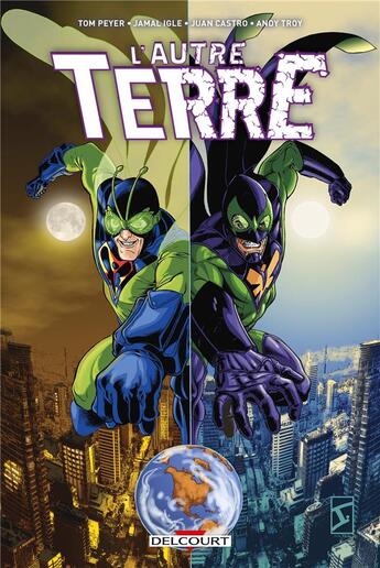 Couverture du livre « L'autre Terre » de Jamal Igle et Tom Peyer et Andy Troy et Juan Castro aux éditions Delcourt