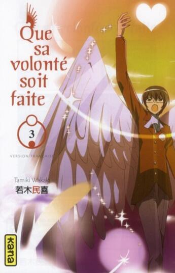 Couverture du livre « Que sa volonte soit faite Tome 3 » de Tamiki Wakaki aux éditions Kana