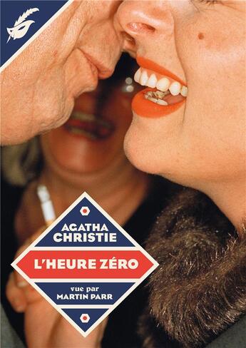 Couverture du livre « L'heure zéro » de Agatha Christie et Martin Parr aux éditions Editions Du Masque