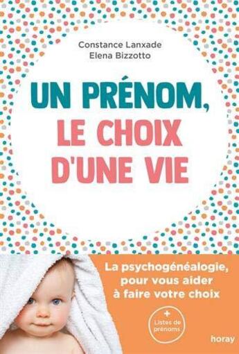 Couverture du livre « Un prénom, le choix d'une vie » de Constance Lanxade et Elena Bizzotto aux éditions Albin Michel