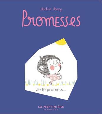 Couverture du livre « Promesses Tome 1 ; je te promets » de Christine Roussey aux éditions La Martiniere Jeunesse