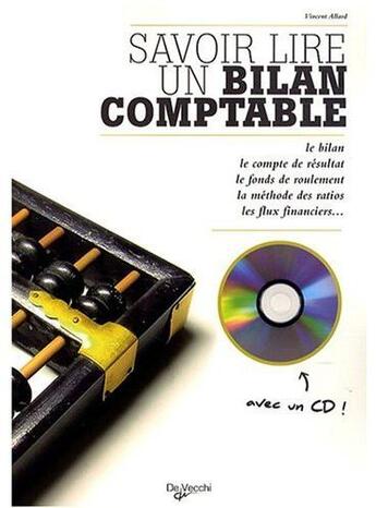 Couverture du livre « Savoir lire un bilan comptable + cd rom » de Vincent Allard aux éditions De Vecchi