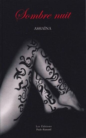 Couverture du livre « Sombre Nuit » de Ashaina aux éditions Paulo Ramand