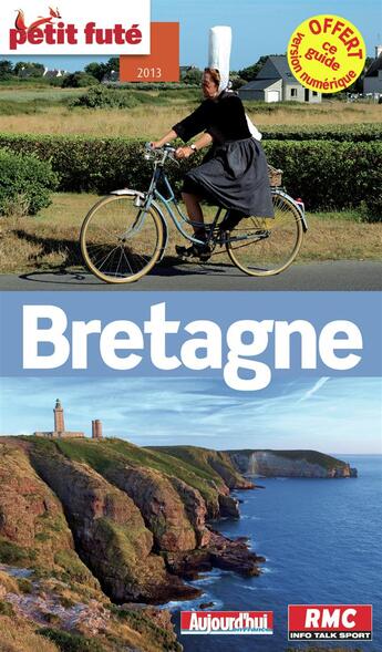 Couverture du livre « GUIDE PETIT FUTE ; REGION ; Bretagne (édition 2013) » de  aux éditions Le Petit Fute