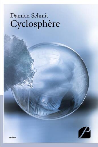 Couverture du livre « Cyclosphere » de Damien Schmit aux éditions Editions Du Panthéon