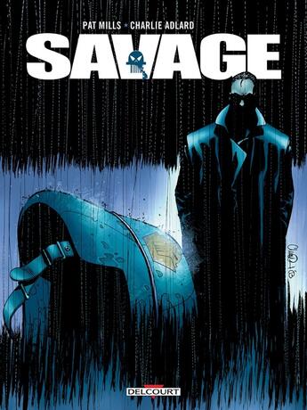 Couverture du livre « Savage » de Charlie Adlard et Pat Mills aux éditions Delcourt