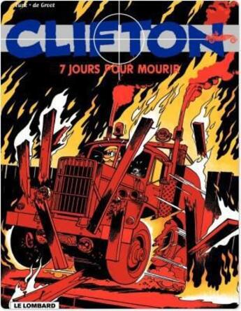 Couverture du livre « Clifton T.3 ; 7 jours pour mourir » de Bob De Groot et Turk aux éditions Lombard