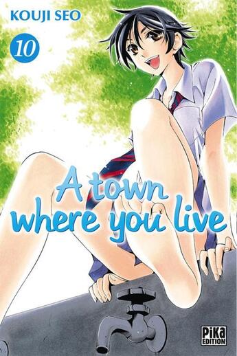 Couverture du livre « A town where you live Tome 10 » de Kouji Seo aux éditions Pika