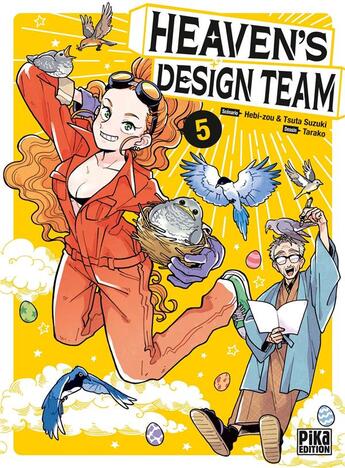 Couverture du livre « Heaven's design team Tome 5 » de Tsuta Suzuki et Hebi-Zou et Tarako aux éditions Pika