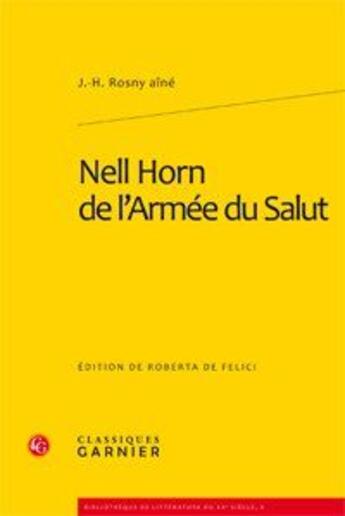 Couverture du livre « Nell Horn de l'armée du salut » de J.-H. Rosny Aîné aux éditions Classiques Garnier