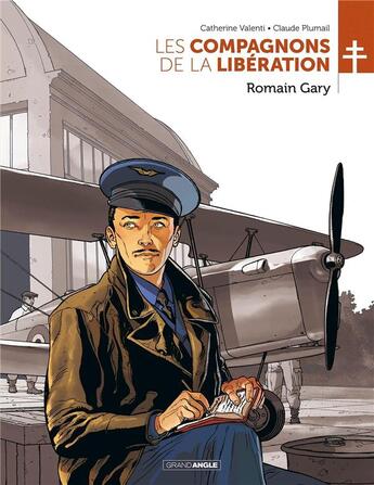 Couverture du livre « Les compagnons de la Libération : Romain Gary » de Claude Plumail et Catherine Valenti aux éditions Bamboo