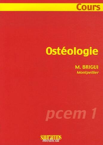 Couverture du livre « Osteologie » de Brigui Mourad aux éditions Sauramps Medical