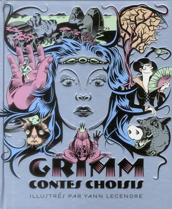 Couverture du livre « Grimm ; contes choisis » de Yann Legendre et Jacob Grimm et Wilhelm Grimm aux éditions Textuel