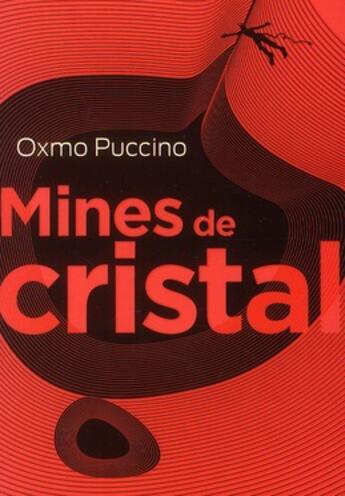Couverture du livre « Mines de cristal » de Oxmo Puccino aux éditions Au Diable Vauvert