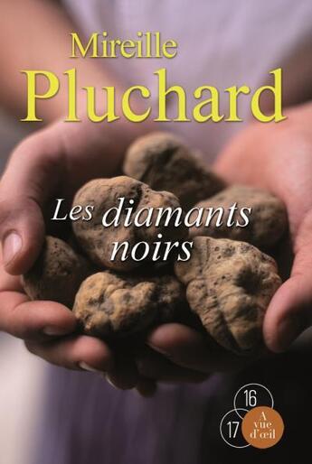 Couverture du livre « Les diamants noirs » de Mireille Pluchard aux éditions A Vue D'oeil