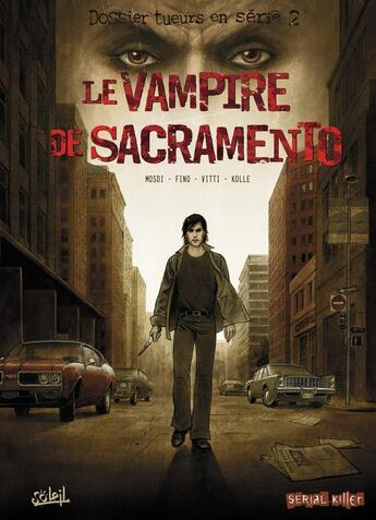 Couverture du livre « Le vampire de Sacramento » de Collectif+Mosdi aux éditions Soleil