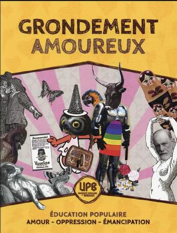 Couverture du livre « Grondement amoureux : éducation populaire, amour - oppression - émancipation » de Universite Populaire De Bordeaux aux éditions Syllepse