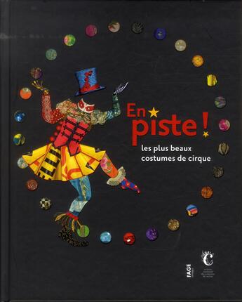 Couverture du livre « En piste ! ; les plus beaux costumes de cirque » de Pascal Jacob aux éditions Fage