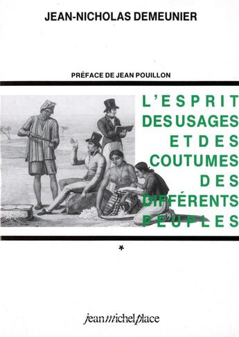 Couverture du livre « L'esprit des usages et des coutumes des differents peuples » de Demeunier J-N aux éditions Nouvelles Editions Place