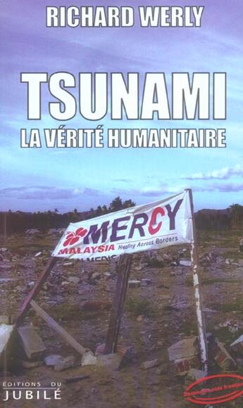 Couverture du livre « Tsunami, la verite humanitaire » de Werly-R aux éditions Jubile