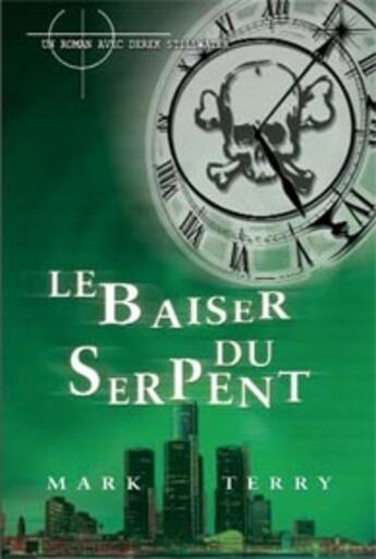 Couverture du livre « Le baiser du serpent » de Mark Terry aux éditions Ada