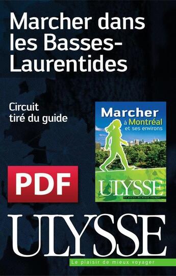 Couverture du livre « Marcher dans les Basses-Laurentides » de  aux éditions Ulysse