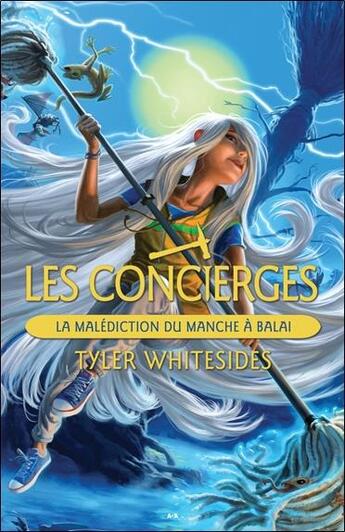 Couverture du livre « Les concierges t.3 ; la malédiction du manche à balai » de Tyler Whitesides aux éditions Ada