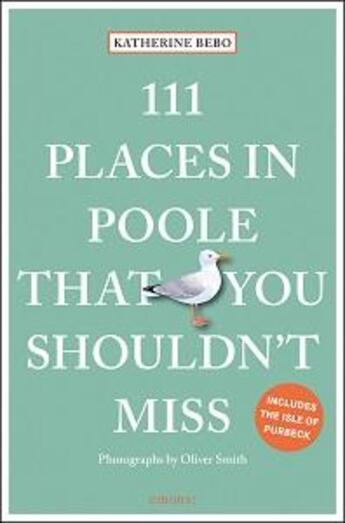 Couverture du livre « 111 places in poole that you shouldn't miss » de Bebo Katherine aux éditions Antique Collector's Club