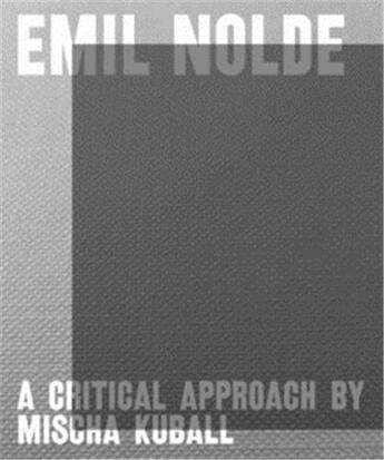 Couverture du livre « Emil nolde - a critical approach by mischa kuball (allemand) /allemand » de Becker Astrid/Enssli aux éditions Dcv