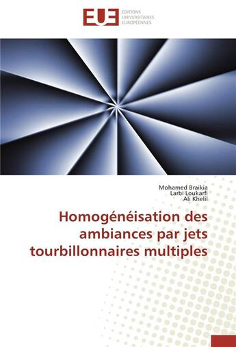 Couverture du livre « Homogénéisation des ambiances par jets tourbillonnaires multiples » de  aux éditions Editions Universitaires Europeennes