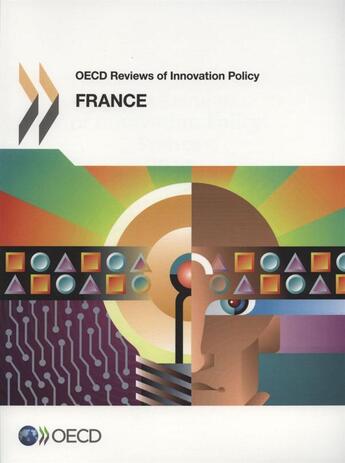 Couverture du livre « OECD reviews of innovation policy : France 2014 » de Ocde aux éditions Ocde