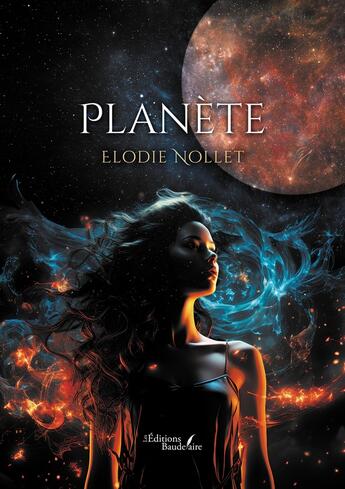 Couverture du livre « Planète » de Elodie Nollet aux éditions Baudelaire