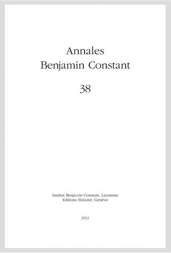 Couverture du livre « Annales Benjamin Constant T.38 » de Annales Benjamin Constant aux éditions Slatkine