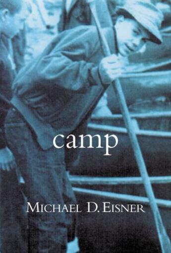 Couverture du livre « Camp » de Eisner Michael D aux éditions Grand Central Publishing