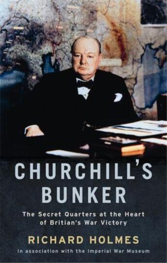 Couverture du livre « Churchill's Bunker » de Richard Holmes aux éditions Profil Digital